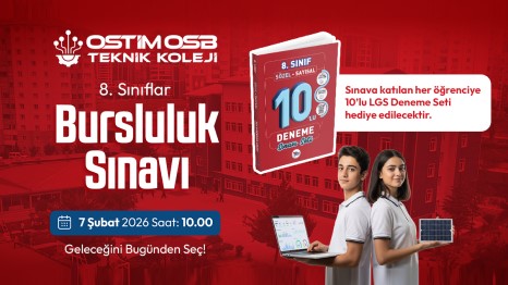 OSTİM OSB Teknik Koleji Bursluluk Sınavı