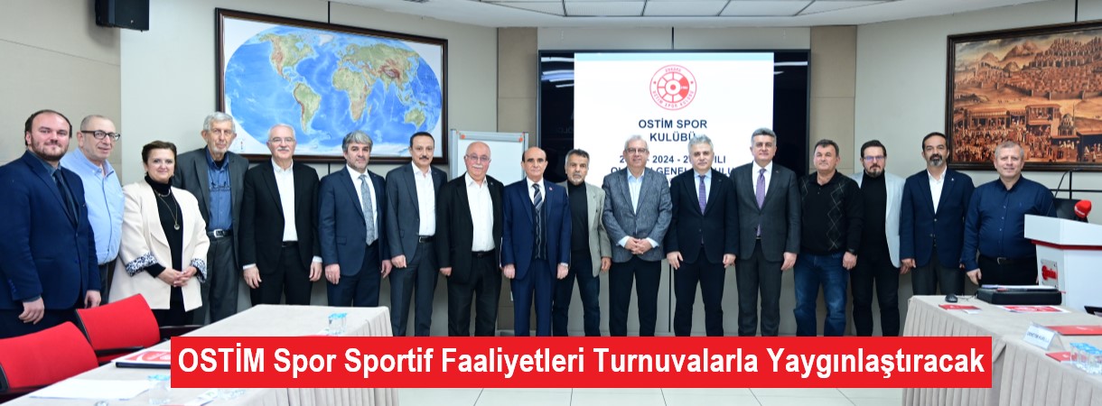 OSTİM Spor Sportif Faaliyetleri Turnuvalarla Yaygınlaştıracak