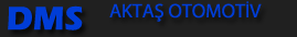 Dms Aktas Automotive Nak. Max. Ins. Singing. and Tic. Ltd. Sti.