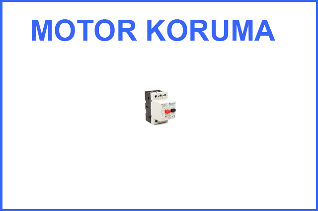 MOTOR KORUMA