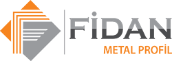 Fidan Metal Profile Manufacturing Construction Industry and Foreign Trade Ltd. Sti.