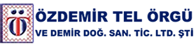 Özdemir Tel Örgü Demir Doğrama San. Tic. Ltd.Şti.