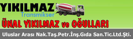 Ünal Yıkılmaz Ve Oğulları Uluslar Arası Nak. Taş. Petr. İnş. Gıda San. Ve Tic. Ltd. Şti.
