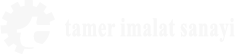 Tamer İmalat San.Tic.Ltd.Şti.