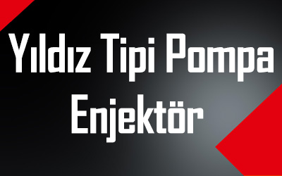 Yıldız Tipi Pompa ve Enjektör Servisi