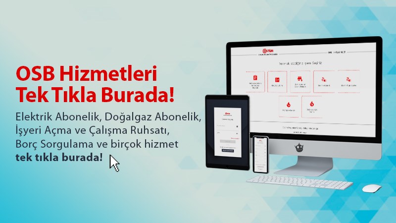 OSB Hizmetleri Tek Tıkla Daha Kolay