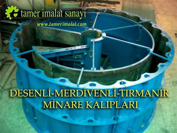 Merdiven ve Minare Kalıpları