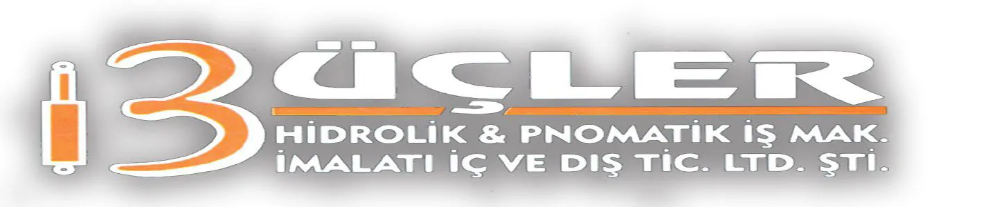 Üçler Hidrolik Pnömatik İş Mak.İml. İç Ve Dış San. Tic. Ltd.Şti.