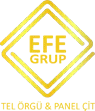 Reşit Şenakıcı - Efe Grup Tel Örgü
