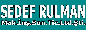 Sedef Rulman Ltd. Şti.