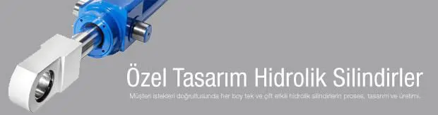 Özel Tasarım Hidrolik Silindir