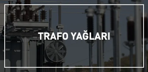 PETROYAĞ | Transformer Oils